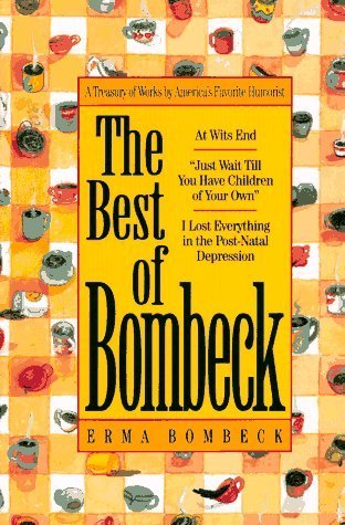 The Best of Bombeck (Used Book) - Erma Bombeck
