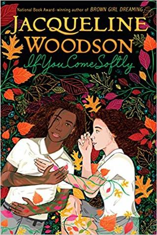 If You Come Softly (New Book) - Jacqueline Woodson
