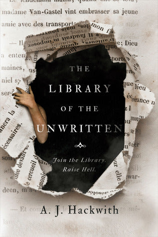 The Library of the Unwritten (Used Paperback) - A.J. Hackwith