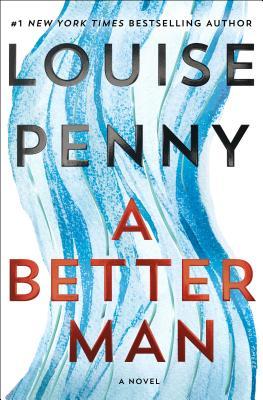 A Better Man (Used Hardcover) - Louise Penny