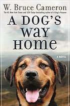 A Dog's Way Home (Used Paperback) - W. Bruce Cameron