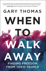When To Walk Away (Used Hardcover) - Gary Thomas