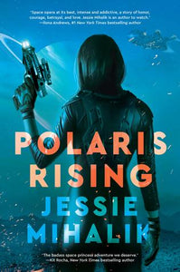 Polaris Rising (Used Paperback) - Jessie Mihalik