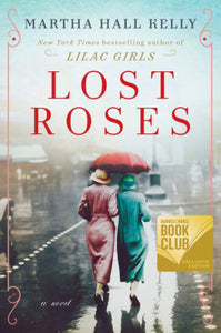 Lost Roses (Used Hardcover) - Martha Hall Kelly