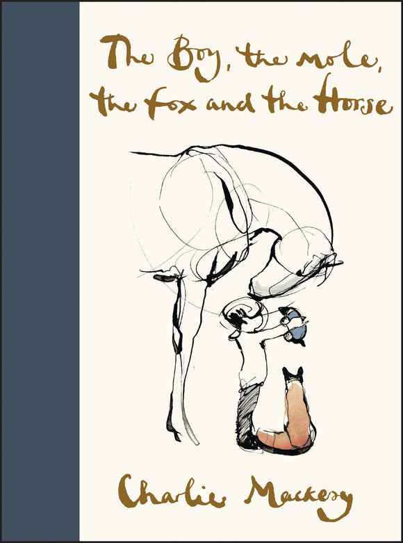 The Boy, the Mole, the Fox and the Horse (Used Hardcover) - Charlie Mackesy