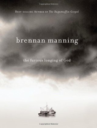 The Furious Longing of God (Used Hardcover) - Brennan Manning