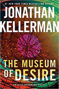 The Museum of Desire (Used Hardcover ) - Jonathan Kellerman
