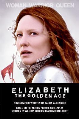 Elizabeth: The Golden Age (Used Book) - Tasha Alexander
