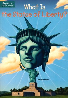 What Is the Statue of Liberty? (Used Paperback) - Joan Holub