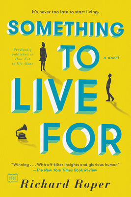 Something to Live For (Used Paperback) - Richard Roper