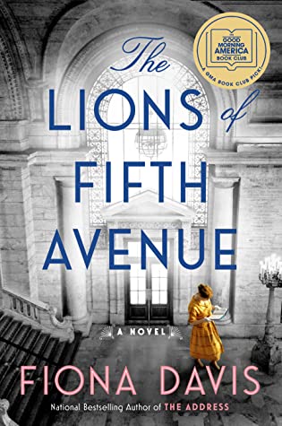 The Lions of Fifth Avenue (Used Hardcover) - Fiona Davis