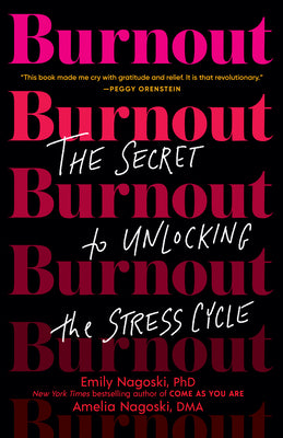 Burnout (Used Paperback) - Emily Nagoski, PhD