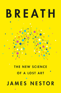 Breath (Used Hardcover) - James Nestor