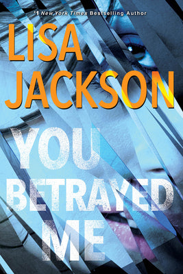 You Betrayed Me (Used Paeprback) - Lisa Jackson