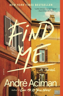 Find Me (Used Book) - Andre Aciman