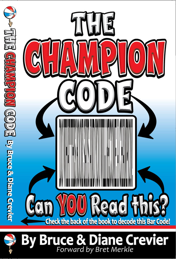 The Champion Code (Used Book) - Bruce & Diane Crevier