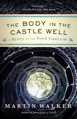 The Body in the Castle Well (Used Book) - Martin Walker