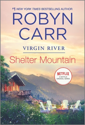 Virgin River Shelter Mountain (Used Book) - Robyn Carr