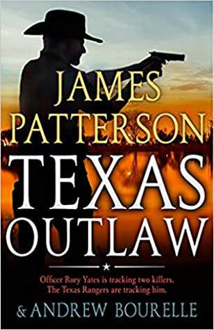 Texas Outlaw (Used Hardcover) - James Patterson