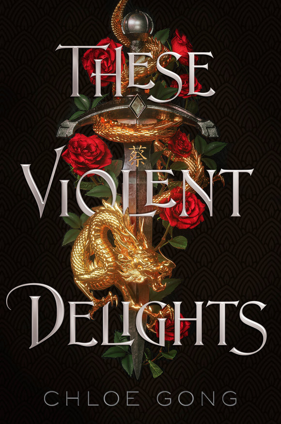 These Violent Delights (Used  Hardcover) - Chloe Gong