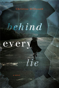 Behind Every Lie (Used Book) - Christina McDonald