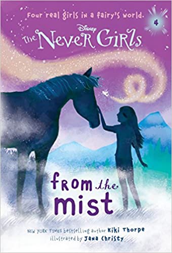 The Never Girls # 4  From the Mist (Used Paperback) - Niki Thorpe