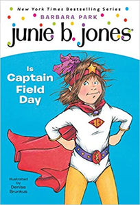 Junie B. Jones Is Captain Field Day (Used Paperback) - Barbara Park