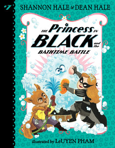 The Princess in Black and the Bathtime Battle (Used Paperback) - Shannon Hale & Dean Hale