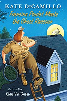 Francine Poulet Meets the Ghost Raccoon (Used Paperback) - Kate DiCamillo