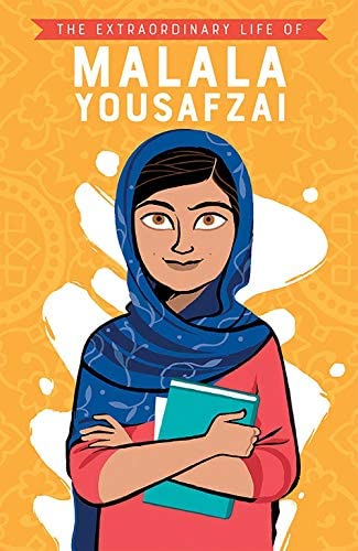 The Extraordinary Life of Malala Yousafzai  (Used Book) - Hiba Noor Khan