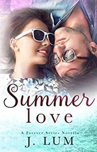 Summer Love (Forever #0.5) (Used Book) - J. Lum
