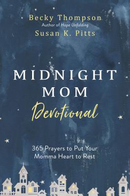 Midnight Mom Devotional (Used Hardcover) - Becky Thompson