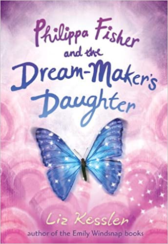 Philippa Fisher and the Dream-Maker's Daughter (Used Paperback) - Liz Kessler