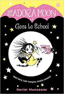 Isadora Moon Goes to School (Used Paperback) - Harriet Muncaster