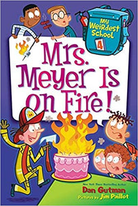 My Weirdest School Mrs. Meyer Is on Fire! (Used Paperback) - Dan Gutman