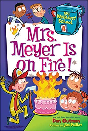 My Weirdest School Mrs. Meyer Is on Fire! (Used Paperback) - Dan Gutman