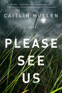 Please See Us (Used Paperback) - Caitlin Mullen