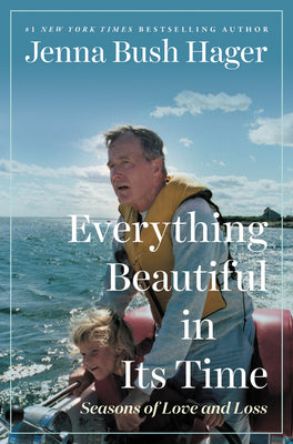 Everything Beautiful In Its Time (Used Hardcover)- Jenna Bush Hager