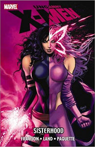 Uncanny X-Men: Sisterhood - Matt Fraction, Greg Land, Yanick Paquette