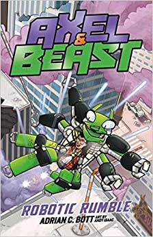 Axel & Beast # 4 Robotic Rumble (Used Paperback) - Adrian C. Bott