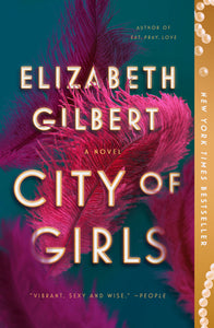 City of Girls (Used Paperback) - Elizabeth Gilbert