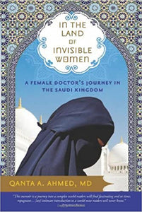 In the Land of Invisible Women (Used Paperback) - Qanta A. Ahmed, MD