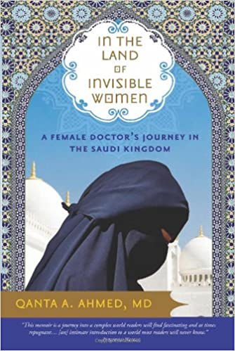 In the Land of Invisible Women (Used Paperback) - Qanta A. Ahmed, MD
