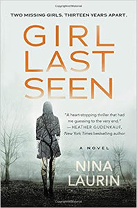 Girl Last Seen (Used Paperback) - Nina Laurin