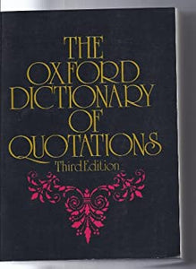 The Oxford Dictionary of Quotations Third Edition (Used Book) - Oxford University