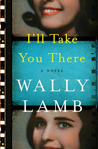 I'll Take You There (Used Book) - Wally Lamb