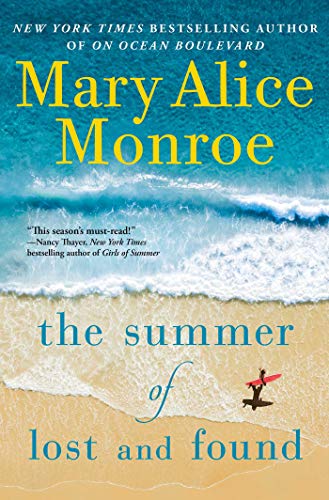 The Summer of Lost and Found (Used Hardcover) - Mary Alice Monroe