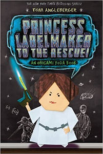 Princess Labelmaker to the Rescue! (Used Paperback) - Tom Angleberger