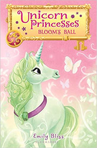 Unicorn Princesses Bloom's Ball (Used Paperback) - Emily Bliss
