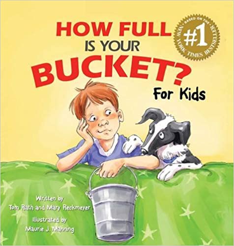 How Full Is Your Bucket? For Kids (Used Hardcover) - Tom Rath and Mary Reckmeyer